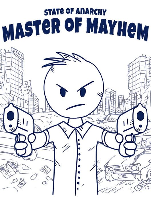 State of Anarchy: Master of Mayhem