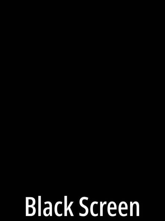 Black Screen