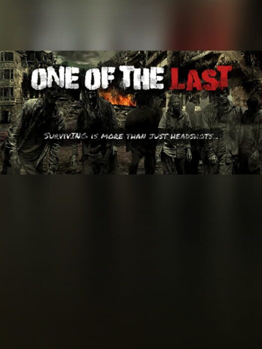 One of the Last