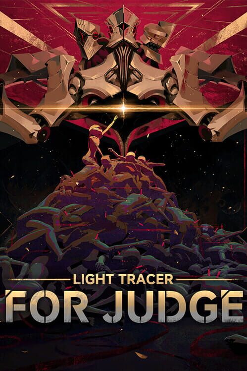 Lightracer: For Judge