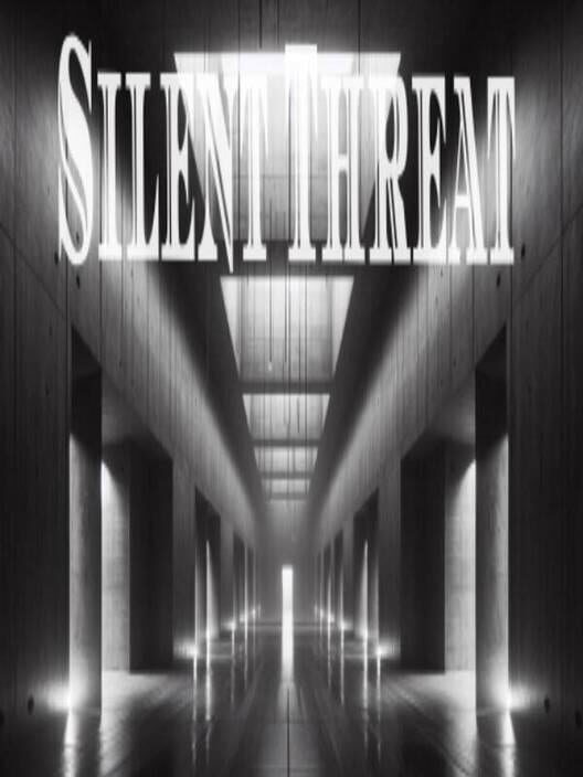 Silent Threat