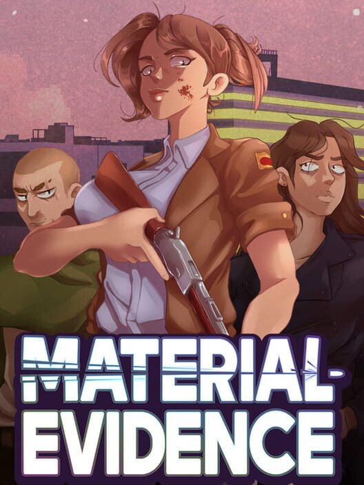 Material Evidence