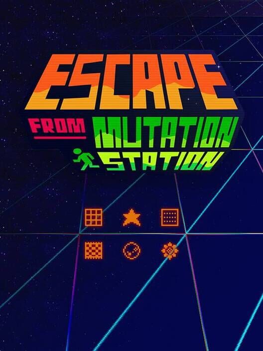 Escape from Mutation Station