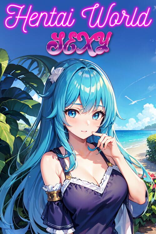 Hentai World Sexy