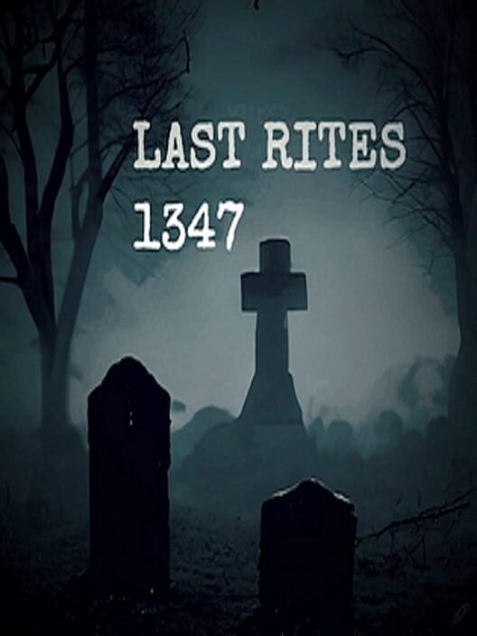 Last Rites 1347