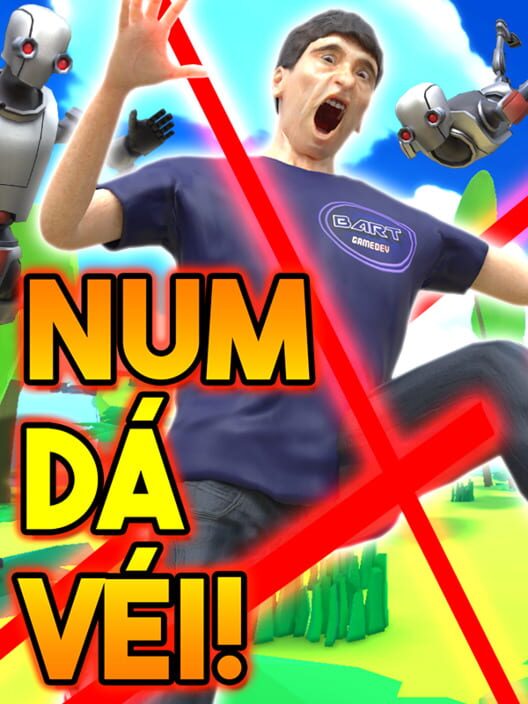 Num Dá Véi!