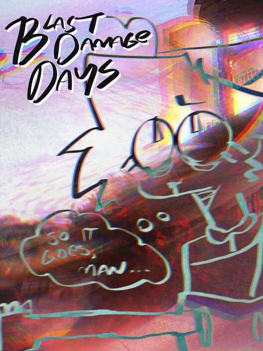Blast Damage Days