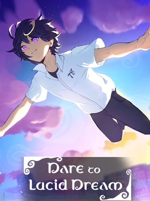 Dare to Lucid Dream