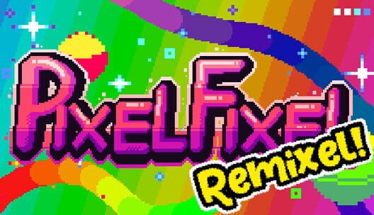 Pixel Fixel: Remixel Edition