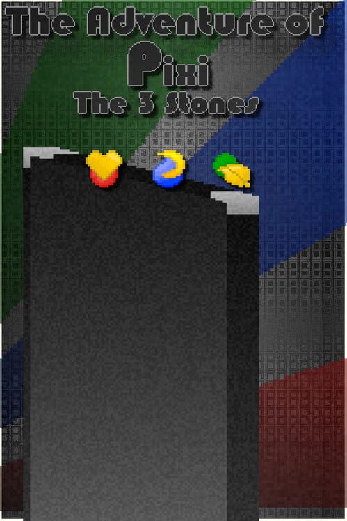 The Adventure of Pixi: The 3 Stones