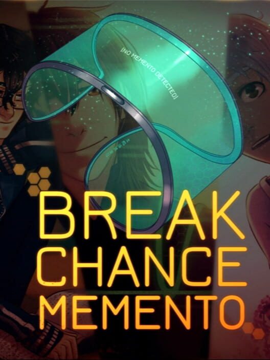 Break Chance Memento