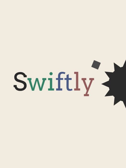 Swiftly