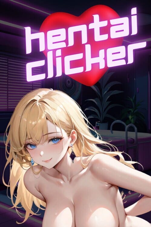 Hentai Clicker: Lily is streaming