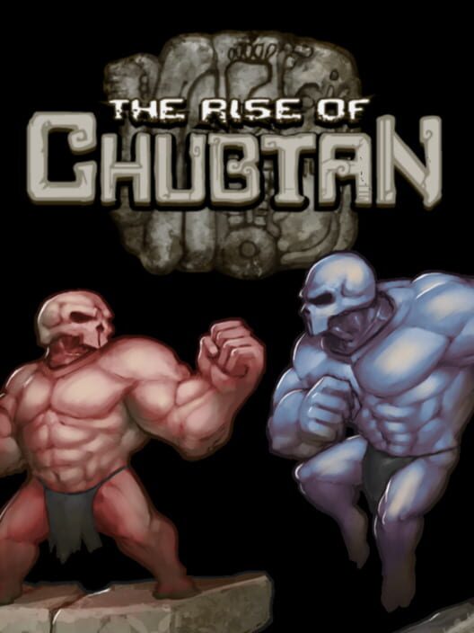The Rise of Chubtan