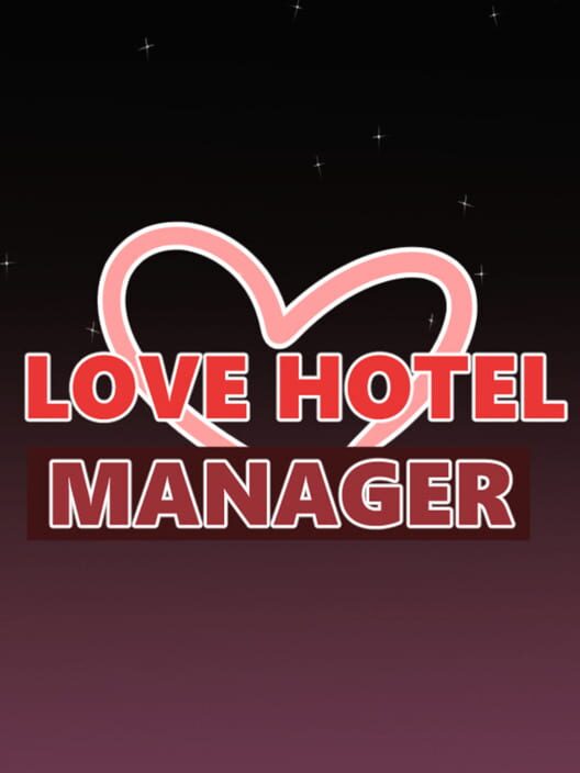 Love Hotel Manager