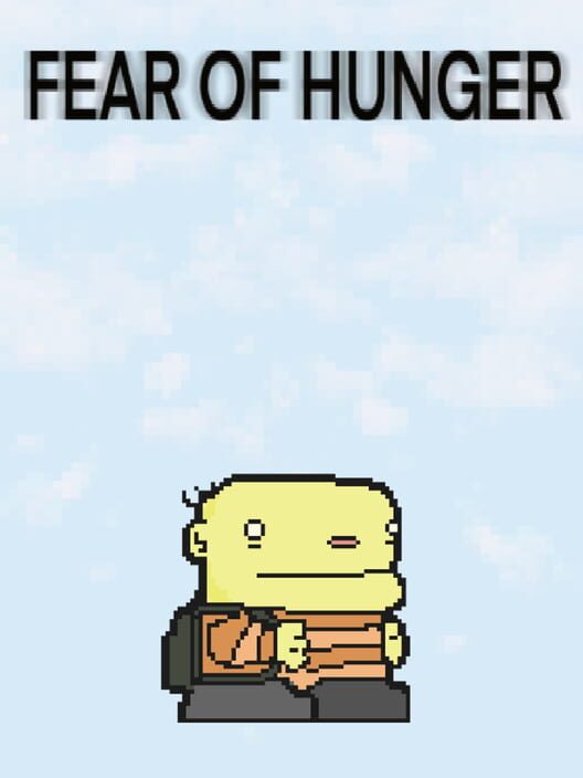Fear of Hunger