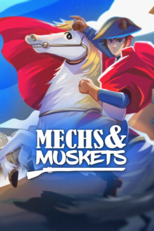 Mechs and Muskets