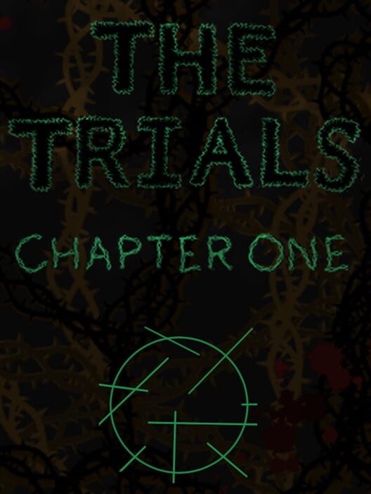 The Trials: Chapter One