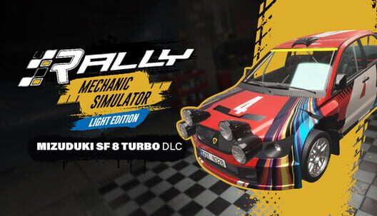 Rally Mechanic Simulator: Mizuduki SF 8 Turbo