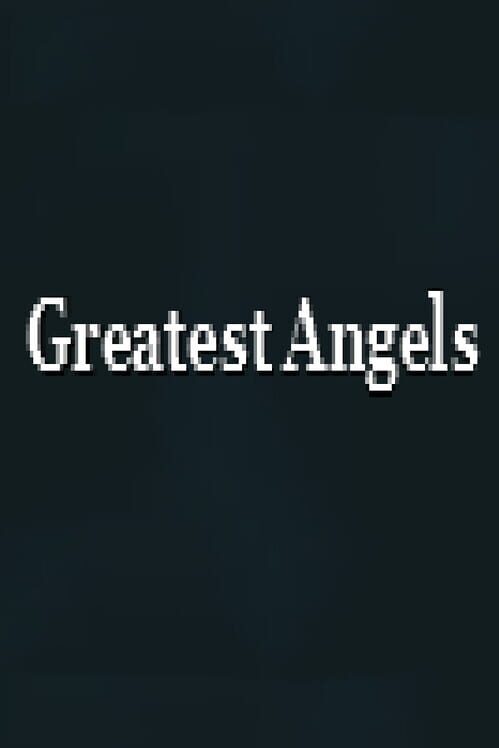 Greatest Angels