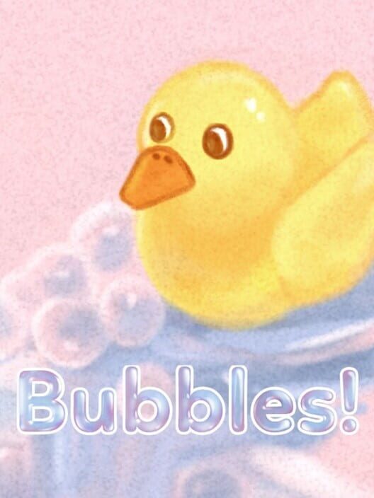 Bubbles!