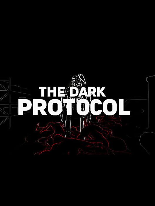 The Dark Protocol