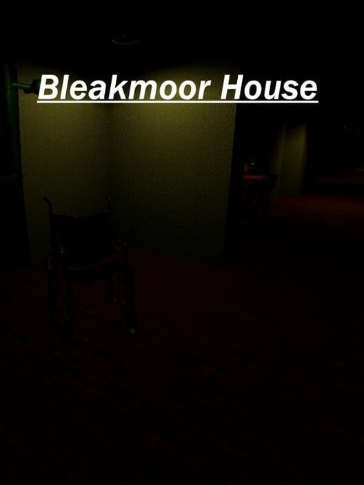 Bleakmoor House