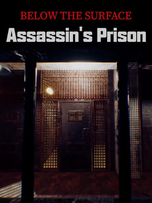 Below the Surface: Assassin's Prison