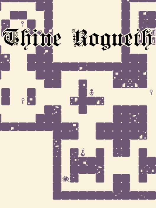Thine Rogueth