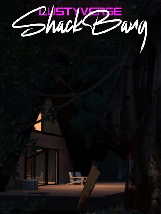 LustyVerse: ShackBang