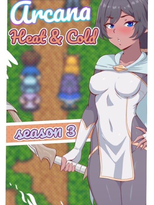 Arcana: Heat and Cold - Season 3