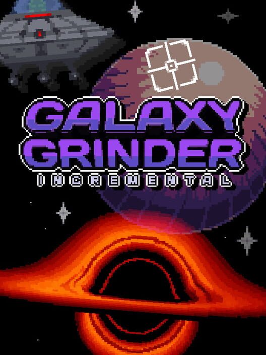 Galaxy Grinder Incremental