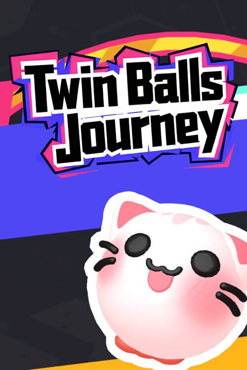 Twin Balls Journey