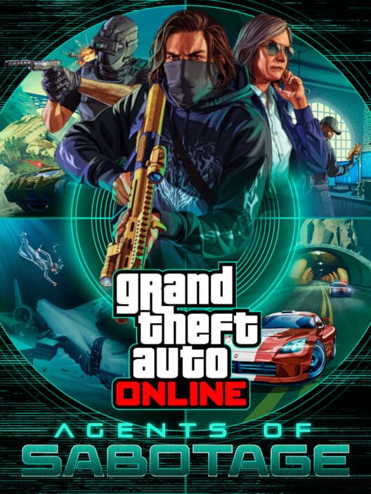 Grand Theft Auto Online: Agents of Sabotage