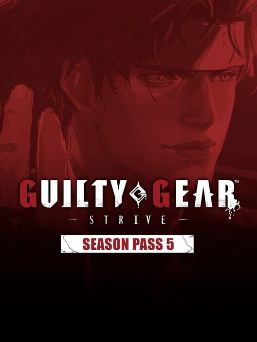 Guilty Gear: Strive - Season Pass 5