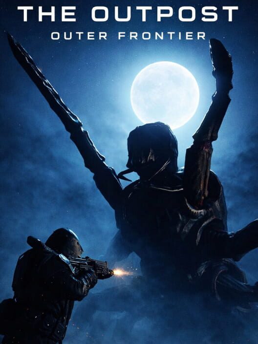 The Outpost: Outer Frontier