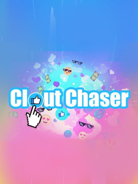 Clout Chaser