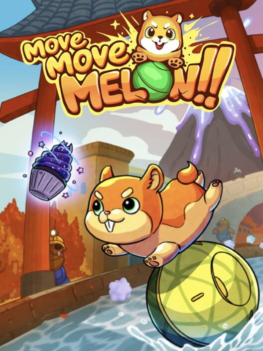 Move, Move, Melon!!