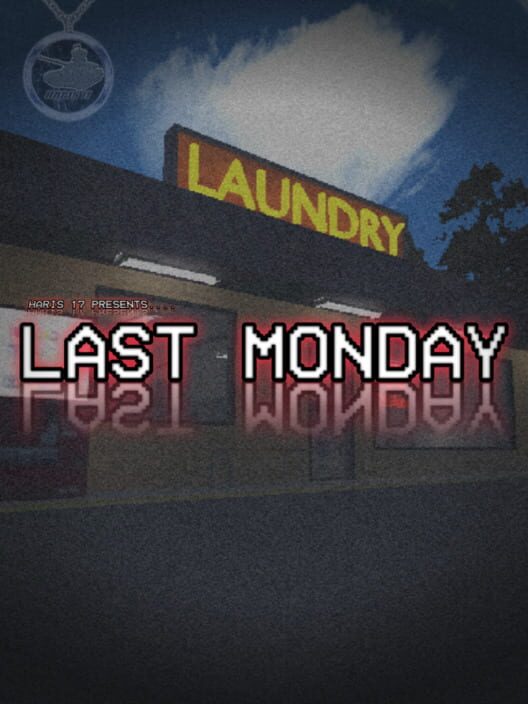 Last Monday