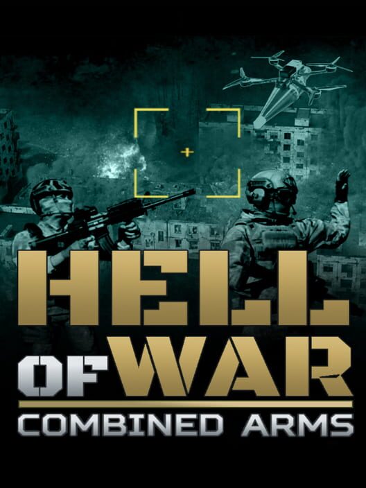 Hell Of War: Combined Arms