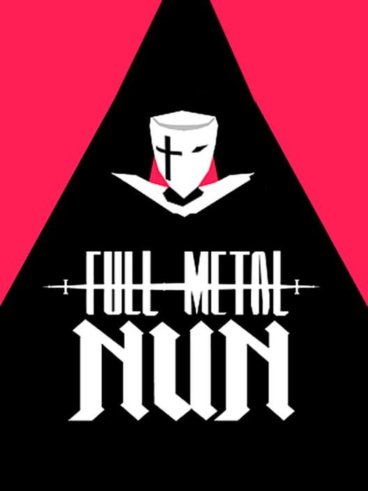 Full Metal Nun