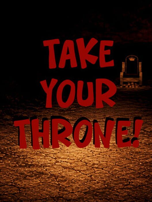 Take Your Throne