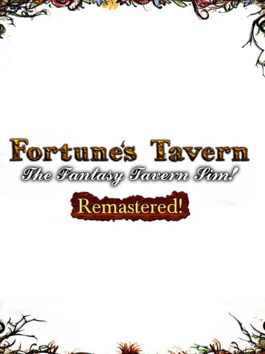 Fortune's Tavern: Fantasy Tavern Simulation Remastered