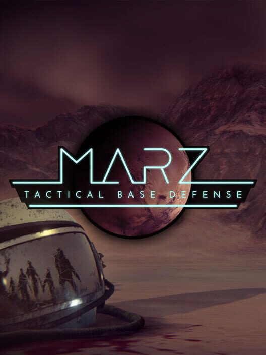 MarZ: Tactical Base Defense