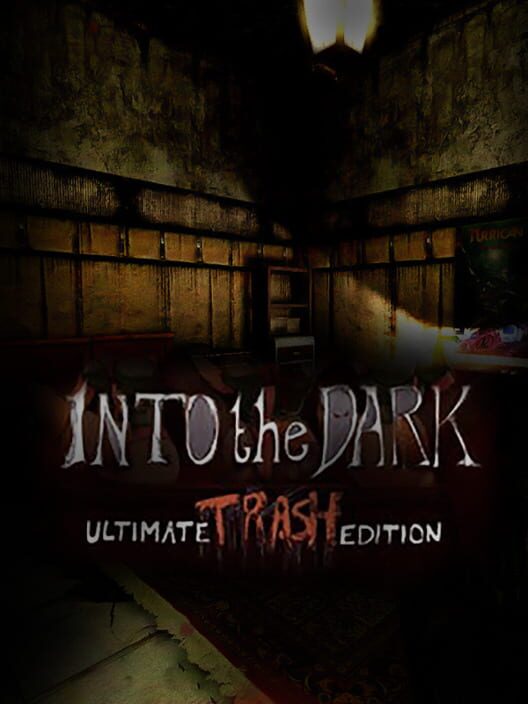 Into the Dark