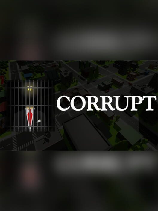 Corrupt