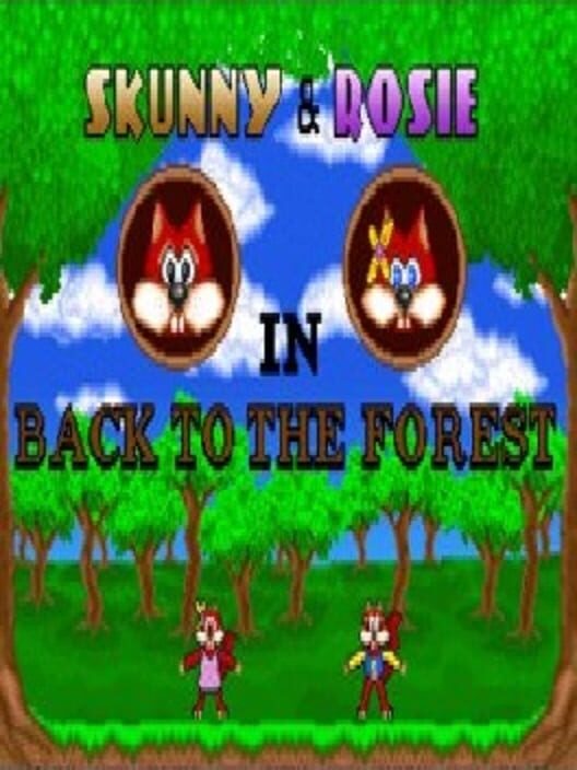 Skunny: Back to the Forest