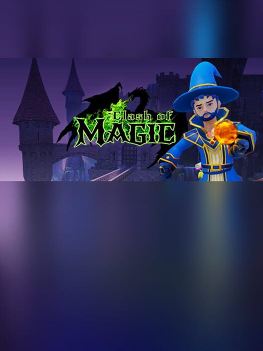 Clash of Magic VR