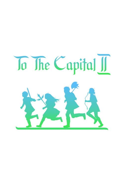 To the Capital 2